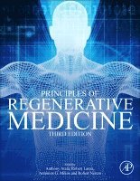 Anthony Atala, Robert Lanza, Tony Mikos, Robert Nerem - Principles of Regenerative Medicine, Inbunden