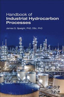 Handbook of Industrial Hydrocarbon Processes 1