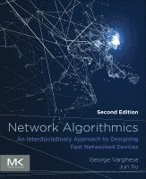 George Varghese, Jun Xu - Network Algorithmics, Häftad