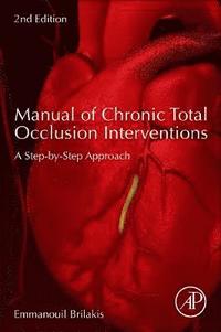 bokomslag Manual of Chronic Total Occlusion Interventions