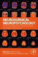Caleb M. Pearson, Eric Ecklund-Johnson, Shawn D. Gale - Neurosurgical Neuropsychology, Häftad