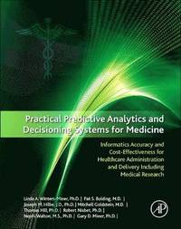 bokomslag Practical Predictive Analytics and Decisioning Systems for Medicine
