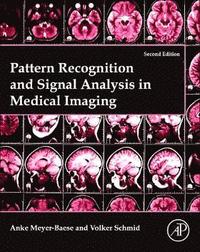 bokomslag Pattern Recognition and Signal Analysis in Medical Imaging
