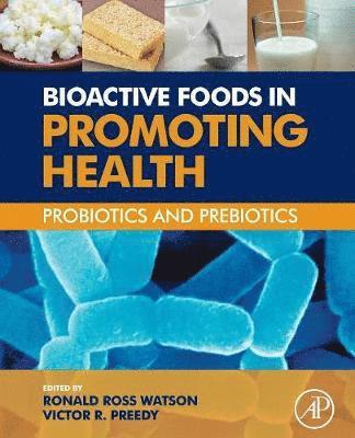 bokomslag Bioactive Foods in Promoting Health