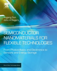 bokomslag Semiconductor Nanomaterials for Flexible Technologies