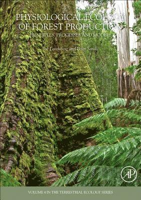 Physiological Ecology of Forest Production