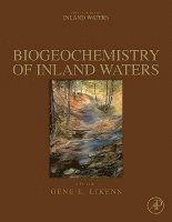 Gene E. Likens - Biogeochemistry of Inland Waters, Häftad