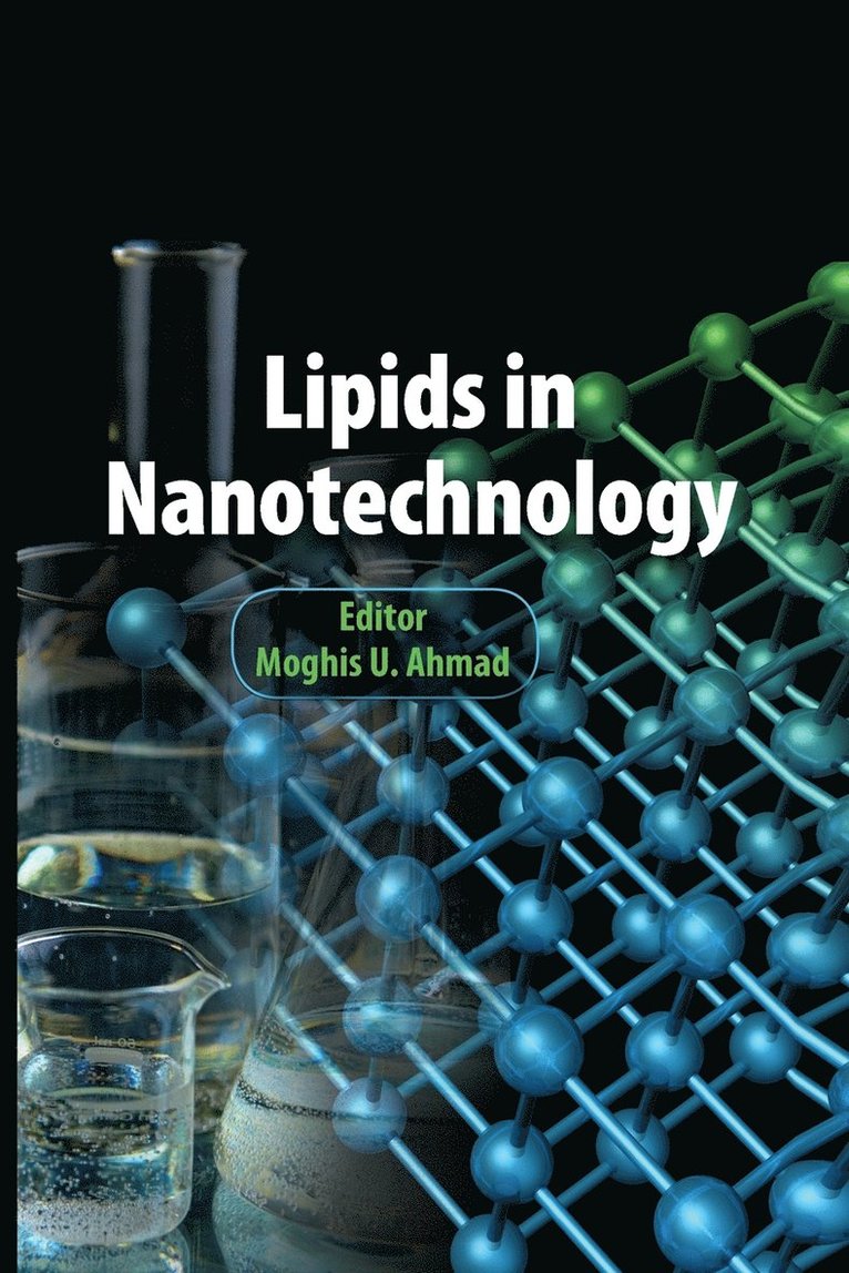 Moghis U. Ahmad - Lipids in Nanotechnology, Häftad