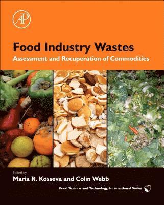 Maria R. Kosseva, Colin Webb - Food Industry Wastes, Häftad