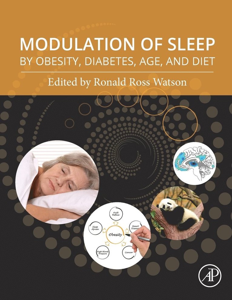 Ronald Ross Watson - Modulation of Sleep by Obesity, Diabetes, Age, and Diet, Häftad