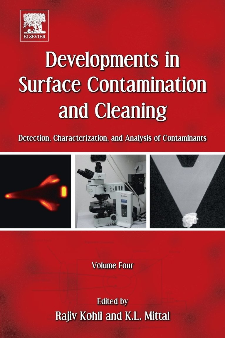 Developments in Surface Contamination and Cleaning, Volume 4 1