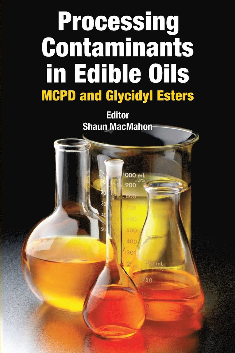 Processing Contaminants in Edible Oils 1