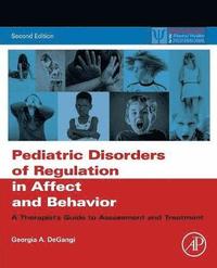 bokomslag Pediatric Disorders of Regulation in Affect and Behavior