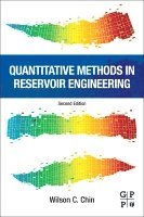 Wilson C Chin, USA) C Chin, Wilson (President and Founder, Stratamagnetic Software LLC, Texas, Wilson C. Chin, Wilson C. Chin,  PhD - Quantitative Methods in Reservoir Engineering, Inbunden