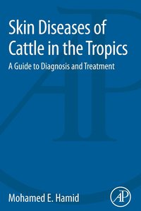 bokomslag Skin Diseases of Cattle in the Tropics