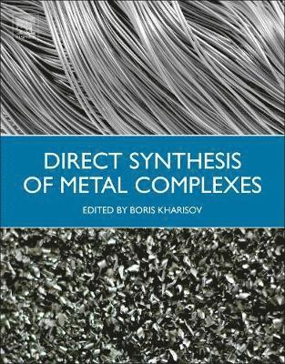 bokomslag Direct Synthesis of Metal Complexes