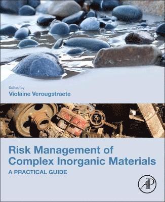 Risk Management of Complex Inorganic Materials 1