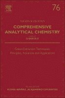 Green Extraction Techniques: Principles, Advances and Applications, Inbunden