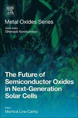 bokomslag Future of Semiconductor Oxides in Next-Generation Solar Cells