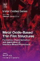 bokomslag Metal Oxide-Based Thin Film Structures