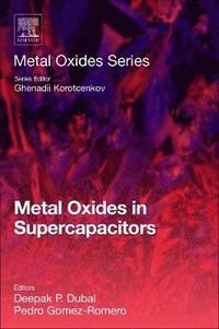 bokomslag Metal Oxides in Supercapacitors