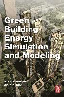 Green Building Energy Simulation and Modeling 1