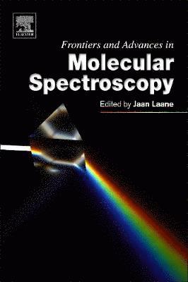 Frontiers and Advances in Molecular Spectroscopy 1