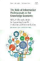 Javier Tarango, Juan D. Machin-Mastromatteo - The Role of Information Professionals in the Knowledge Economy, Häftad