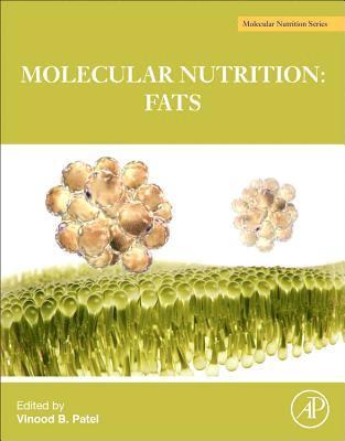 The Molecular Nutrition of Fats 1