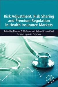 bokomslag Risk Adjustment, Risk Sharing and Premium Regulation in Health Insurance Markets