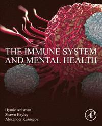 bokomslag The Immune System and Mental Health