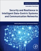 Massimo Ficco, Francesco Palmieri - Security and Resilience in Intelligent Data-Centric Systems and Communication Networks, Häftad