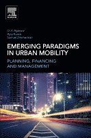 Om Prakash Agarwal, Samuel Zimmerman, Ajay Kumar - Emerging Paradigms in Urban Mobility, Häftad