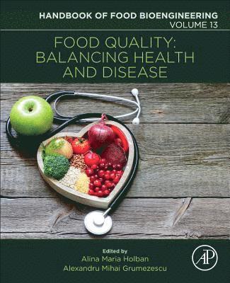 Food Quality: Balancing Health and Disease 1