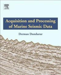 bokomslag Acquisition and Processing of Marine Seismic Data