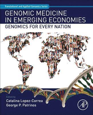 George P. Patrinos, Catalina Lopez-Correa, George P Patrinos - Genomic Medicine in Emerging Economies, Häftad
