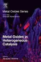 Jacques C. Vedrine - Metal Oxides in Heterogeneous Catalysis, Häftad