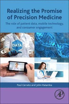 Realizing the Promise of Precision Medicine 1