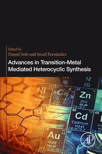 bokomslag Advances in Transition-Metal Mediated Heterocyclic Synthesis
