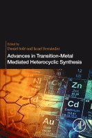 Daniel Sole, Israel Fernandez, Spain) Sole, Daniel (Professor, Department of Organic Chemistry, University of Barcelona, Spain) Fernandez, Israel (Department of Organic Chemistry, Complutense University of Madrid, Madrid - Advances in Transition-Metal Mediated Heterocyclic Synthesis, Häftad