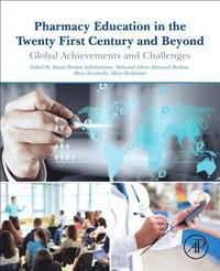 bokomslag Pharmacy Education in the Twenty First Century and Beyond