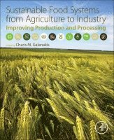 Charis M. Galanakis - Sustainable Food Systems from Agriculture to Industry, Häftad
