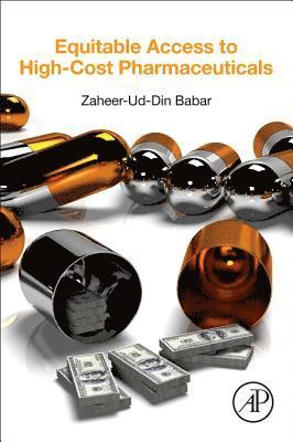 Zaheer-Ud-Din Babar - Equitable Access to High-Cost Pharmaceuticals, Häftad