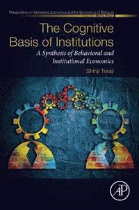 bokomslag The Cognitive Basis of Institutions