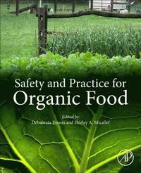 bokomslag Safety and Practice for Organic Food