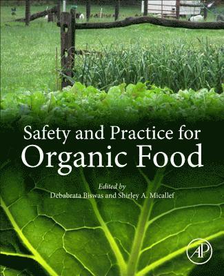 Safety and Practice for Organic Food 1