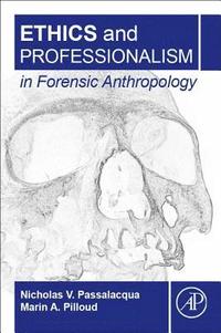 bokomslag Ethics and Professionalism in Forensic Anthropology