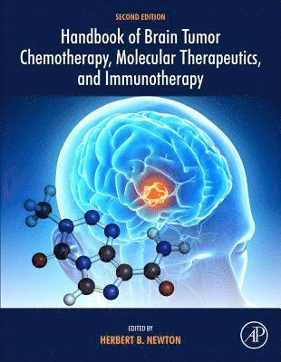 Handbook of Brain Tumor Chemotherapy, Molecular Therapeutics, and Immunotherapy 1