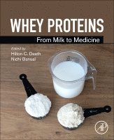 Hilton C Deeth, Nidhi Bansal - Whey Proteins, Häftad