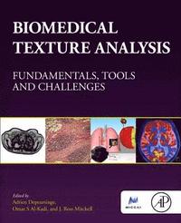 bokomslag Biomedical texture analysis - fundamentals, tools and challenges